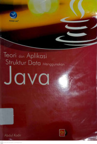Teori dan Aplikasi Struktur Data Menggunakan Java