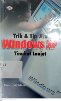 Trik & Tip Jitu Windaows XP Tingkat Lanjut