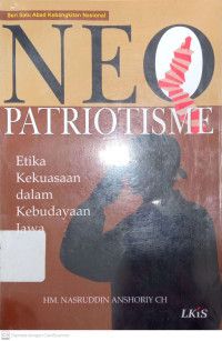 Neo Patriotisme: Etika Kekuasaan dalam Kebudayaan Jawa