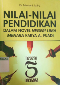 Nilai-nilai Pendidikan dalam Novel Negeri Lima Menara Karya A. Fuadi