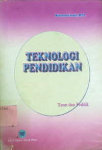 Teknologi Pendidikan Teori dan Praktik