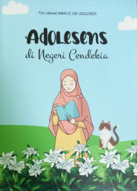 Adolesens di Negeri Cendekia