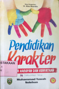 Pendidikan Karakter antara Harapan dan Kenyataan