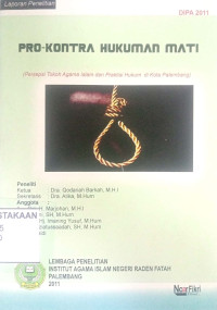 Pro-Kontra Hukuman Mati (Persepsi Tokoh Agama Islam dan Praktisi Hukum di Kota Palembang)