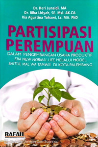 Partisipasi Perempuan dalam Pengembangan Usaha Produktif Era New Normal Life Melalui Model Baitul Mal Wa Tamwil di Kota Palembang