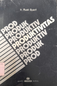 Produktivitas: seri manajemen dan prroduktivitas.--