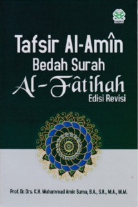 Tafsir Al-Amin Bedah Surah Al-Fatihah (Edisi Revisi)