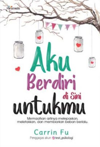 Aku Berdiri di Sini Untukmu
