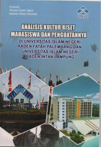 Analisis Kultur Riset Mahasiswa dan Penguatannya di UIN Raden Fatah Palembang dan UIN Raden Intan Lampung