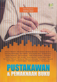 Pustakawan dan Pemaknaan Buku