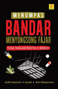 Menumpas Bandar Menyongsong Fajar.--