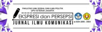 Ekspresi dan Persepsi : Jurnal Ilmu Komunikasi.--