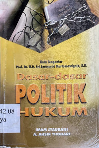 Dasar - Dasar Politik Hukum
