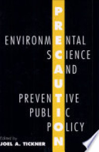 Environmental Science and Preventive Public Policy