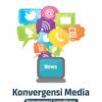 Konvergensi Media Konvergensi Jurnalisme