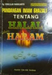 Pandangan Imam Ghazali tentang Halal dan Haram