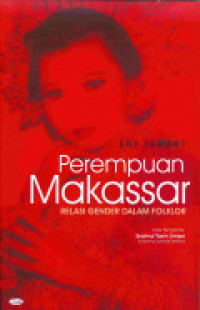 Perempuan Makassar : Relasi Gender dalam Folklor
