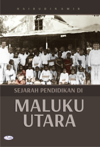Sejarah pendidikan di Maluku Utara