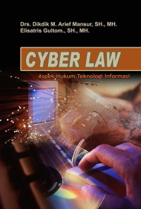 Cyber Law : Aspek Hukum Teknologi Informasi
