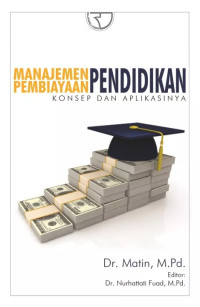 Manajemen Pembiayaan Pendidikan: Konsep dan Aplikasinya
