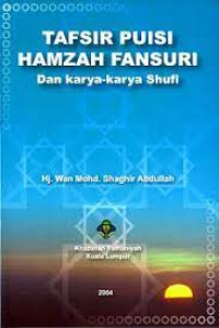 Tafsir puisi Hamzah Fansuri dan karya karya sufi