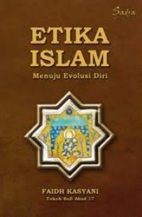 Etika Islam menuju Evolusi diri