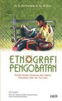 Etnografi Pengobatan: Praktik Budaya Peramuan dan Sigesti Komunitas Adat Tau Taa Vana