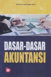 Dasar dasar akuntansi.--