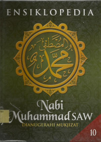 Ensiklopedia: Nabi Muhammad SAW.[Referensi]
