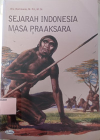 sejarah indonesia masa praaksara