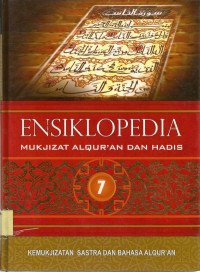 Ensiklopedia: mukjizat Al-Qur'an dan Hadis.[Referensi]