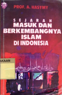 Sejarah Masuk dan Berkembangnya Islam di Indonesia