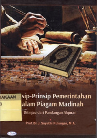 Prinsip-prinsip Pemerintahan Dalam Piagam Madinah Ditinjau Dari Pandangan Al-Qur'an