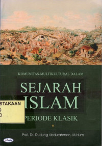 Komunitas Multikultural Dalam Sejarah Islam Priode Klasik