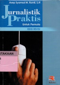 Jurnalistik Praktis untuk Pemula