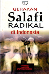 Gerakan Salafi Radikal di Indonesia