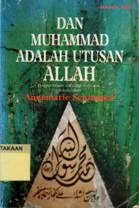 Dan Muhammad Adalah Utusan Allah: Penghormatan Terhadap Nabi Muhammad SAW. Dalam Islam.--
