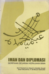 Iman Dan Diplomasi Serpihan Sejarah Kerajaan Bima.--