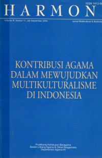 Harmoni : Jurnal Multikultural Dan Multireligius (Kontribusi Agama dalam Mewujudkan Multikulturalisme di Indonesia)