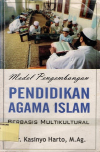 Model Pengembangan Pendidikan Agama Islam Berbasis Multikultural