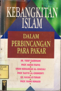 Kebangkitan Islam dalam Perbincangan para Pakar.--