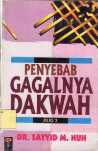Penyebab Gagalnya Dakwah Jilid 2.--