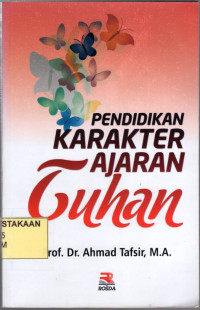 Pendidikan Karakter Ajaran Tuhan