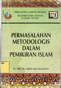 Permasalahan Metodologis Dalam Pemikiran Islam
