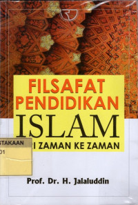 Filsafat Pendidikan Islam dari Zaman ke Zaman .--