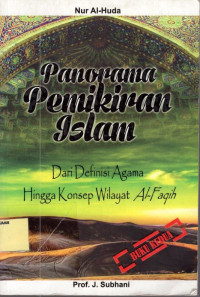 Panorama Pemikiran Islam : Dari Definisi Agama Hingga Konsep Wilayat Al-Faqih