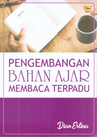 Pengembangan Bahan Ajar Membaca Terpadu