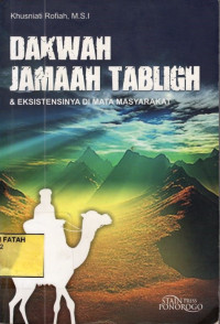 Dakwah Jamaah Tabligh dan Eksistensinya Di Mata Masyarakat