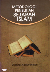 Metodologi Penelitian Sejarah Islam