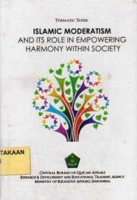 Islamic Moderatismand its Role in Empowering Harmony Within Society